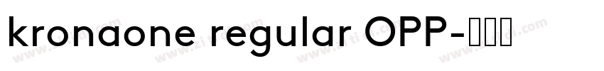 kronaone regular OPP字体转换